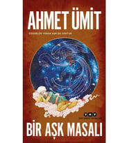 Bir Aşk Masalı - Ahmet Ümit