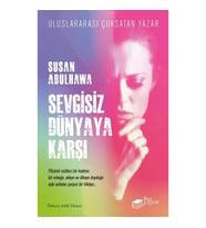 Sevgisiz Dünyaya Karşı