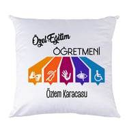 Biresimden Özel Eğitim Öğretmenine Öğretmenler Günü Hediyesi İsimli Yastık