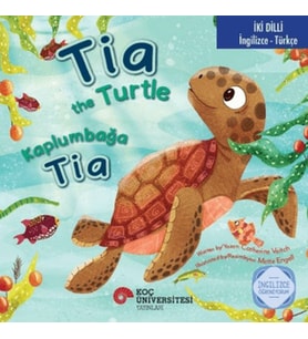 Tia the Turtle / Kaplumbağa Tia