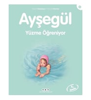 Ayşegül Serisi 09 - Yüzme Öğreniyor