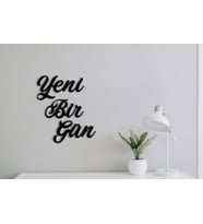 Yeni Bir Gün-Duvar Yazısı