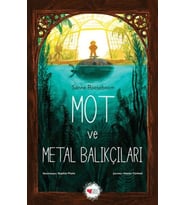 Mot ve Metal Balıkçıları