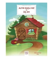 Altın Saçlı Kız ve Üç Ayı - Bebekler İçin Klasikler