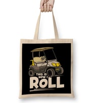 This Is How I Roll Funny Golf Cart Pun Cute Golfer Bez Çanta Uzun Saplı