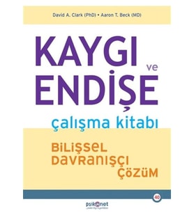 Kaygı ve Endişe Çalışma Kitabı