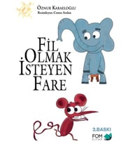 Fil Olmak İsteyen Fare