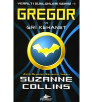 Gregor ve Gri Kehanet - Yeraltı Günlükleri Serisi 1.