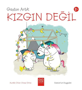 Gaston Artık Kızgın Değil - Gaston’un Duyguları