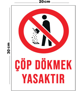 Metal Çöp Dökmek Yasaktır 20cm x 30cm A4 Büyüklüğünde Uyarı Levhası Yönlendirme Tabelası