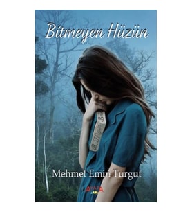 Bitmeyen Hüzün