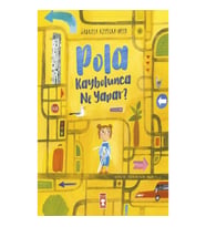 Pola Kaybolunca Ne Yapar?