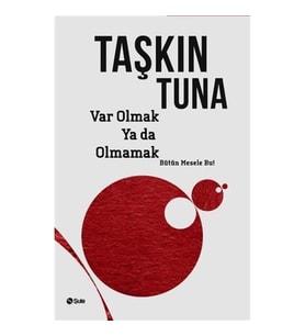 Var Olmak Ya Da Olmamak