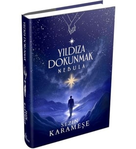 Yıldıza Dokunmak 2: Nebula (Ciltli)