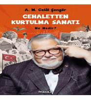 Cehaletten Kurtulma Sanatı - Ne Nedir?