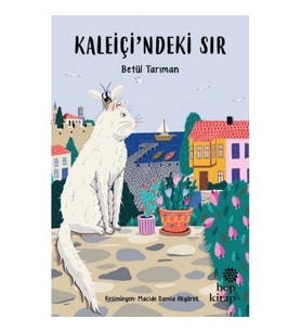 Kaleiçi’ndeki Sır