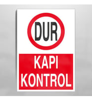 Dur Kapı Kontrol Uyarı Levhası 20x30cm (Karışık)