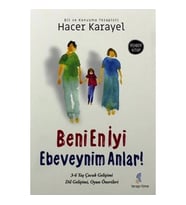 BENİ EN İYİ EBEVEYNİM ANLAR!