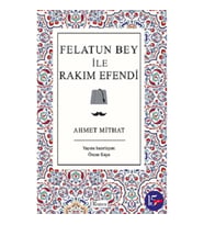 Felatun Bey ile Rakım Efendi (Bez Ciltli)