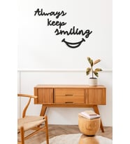 Always Keep Smiling Duvar Yazısı Dekoratif Tablo Ahşap Duvar Yazısı lazer kesim Numa Concept (Siyah)