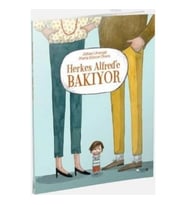 Herkes Alfred'e Bakıyor