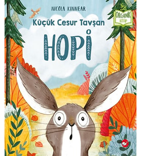 Küçük Cesur Tavşan Hopi - Organik Kitaplar