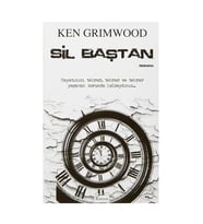 Sil Baştan Ken Grimwood Koridor Yayıncılık