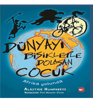 Dünyayı Bisikletle Dolaşan Çuk 1 - Afrika Yolunda