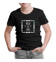 Wild and Free Siyah Çocuk Tshirt