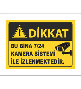 KARTSAN BU BİNA 7/24 KAMERA SİSTEMİ İLE İZLENMEKTEDİR LEVHASI PVC 4 ADET