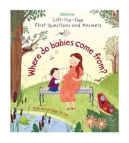 Lift-The-Flap First Questions And Answers:Where Do Babies Come From? Usborne Publishing