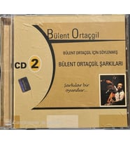 (Plak Değildir CD dir) CD Bülent Ortaçgil İçin Söylenmiş Bülent Ortaçgil Şarkıları Şarkılar Bir Oyundur CD 2 (Karışık)