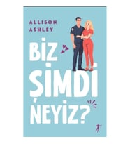 Biz Şimdi Neyiz?