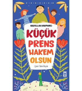 Küçük Prens Hakem Olsun