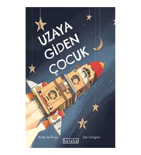 Uzaya Giden Çocuk (Ciltli)