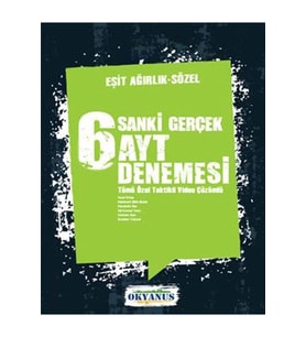 Sanki Gerçek 6 Ayt Eşit Ağırlık - Sözel Denemesi