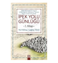 İpek Yolu Günlüğü (1. Kitap)