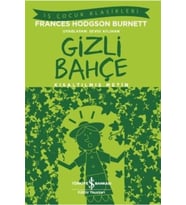 Gizli Bahçe (Kısaltılmış Metin) - Frances Hodgson Burnett