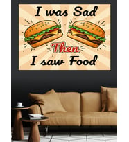 "I Was Sad Then I Saw Food" Hamburger Afişi Dekoratif Kanvas - Mdf Ahşap Tablo