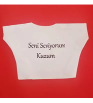 Dodes Seni Seviyorum Kuzum Yazılı Oyuncak Peluş Tişörtü