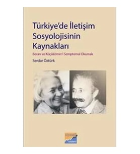 Türkiye'de İletişim Sosyolojisinin Kaynakları