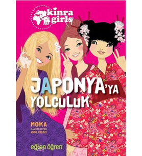 Kinra Girls 5 - Japonyaya Yolculuk
