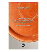Ceramic Workshops in Hellenistic And Roman Anatolia: Production Characteristics And Regional Compari