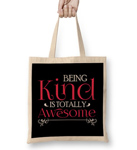 Being Kind Is Totally Awesome Anti Bullying Bez Çanta Uzun Saplı