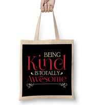 Being Kind Is Totally Awesome Anti Bullying Bez Çanta Uzun Saplı