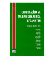 Emperyalizm ve Taliban Kıskacında Afganistan