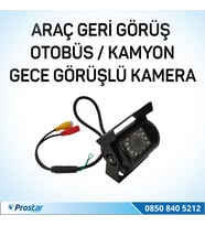 Prostar Otobüs Kamyon Tır Geri Görüş Kamerası Ledli Arka Görüş Kamerası