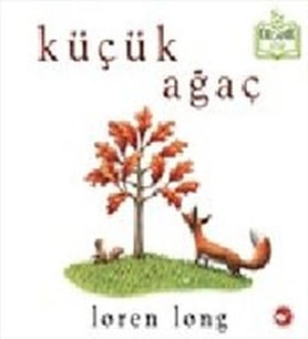 Küçük Ağaç (Ciltli) - Organik Kitaplar