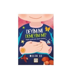 Deyim mi Demeyim mi? - Melek Çe - Nar Yayınları