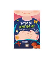 Deyim mi Demeyim mi? - Melek Çe - Nar Yayınları